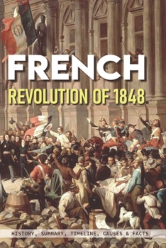 French Revolution Of 1848: History, Summary, Timeline, Causes & Facts: Effects Of The French Revolution