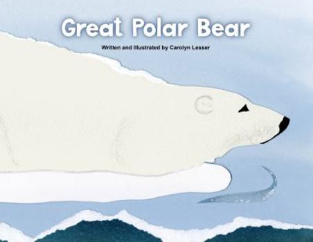 Hardcover Great Polar Bear Book