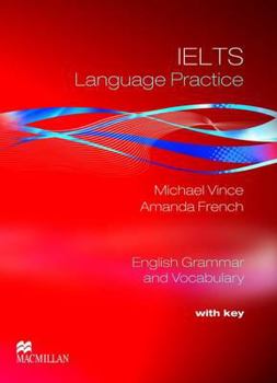 Paperback Ielts Language Practice: English Grammar and Vocabulary Book