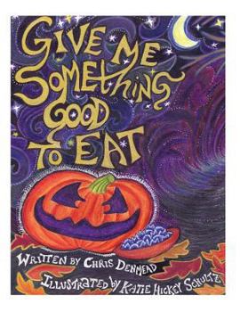 Paperback Give Me Something Good To Eat Book