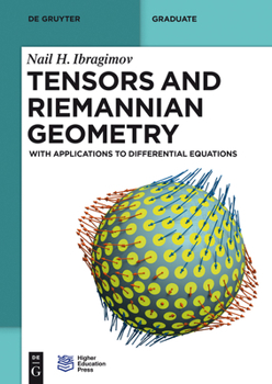 Paperback Tensors and Riemannian Geometry: With Applications to Differential Equations Book