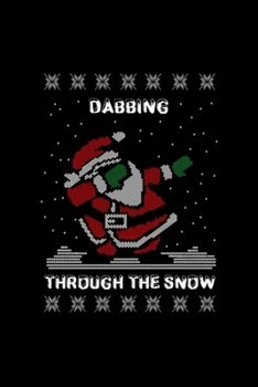 Paperback Dab Santa Dabbing Ugly Christmas: Notebook Blank Lined Ruled 6x9 120 Pages Book