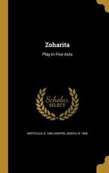 Hardcover Zoharita: Play in Five Acts Book