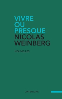 Paperback Vivre ou presque [French] Book