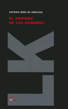 Paperback El amparo de los hombres [Spanish] Book