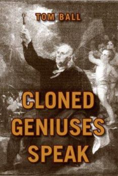 Paperback Cloned Geniuses Speak Book