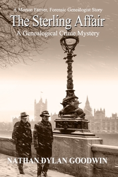 The Sterling Affair - Book #6 of the Forensic Genealogist