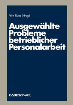 Paperback Ausgewählte Probleme Betrieblicher Personalarbeit [German] Book