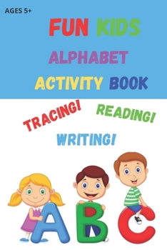 Paperback Fun Kids Alphabet Activity Book: Tracing Letters A-Z Book