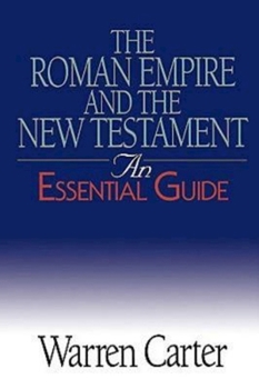 Paperback The Roman Empire and the New Testament: An Essential Guide Book