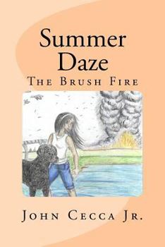 Paperback Summer Daze: The Brush Fire Book