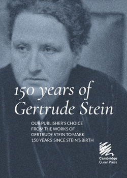 150 Years of Gertrude Stein (Publisher's Choice)