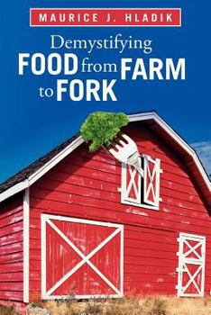 Paperback Demystifying Food from Farm to Fork Book