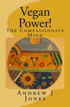 Paperback Vegan Power!: The Compassionate Mind Book