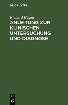 Hardcover Anleitung Zur Klinischen Untersuchung Und Diagnose [German] Book