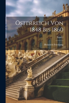 Paperback Österreich von 1848 bis 1860; Band 2 [German] Book