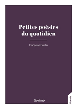 Paperback Petites poésies du quotidien [French] Book