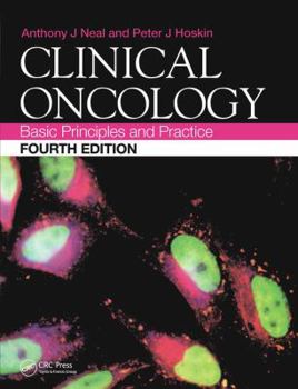 Paperback Clinical Oncology Fourth Edition: Basic Principles and Practice Book