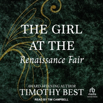 The Girl at the Renaissance Fair: A Magical Love Story