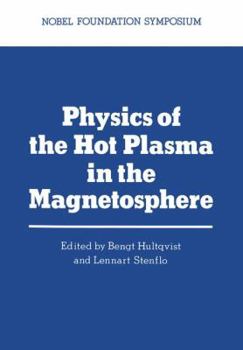 Paperback Physics of the Hot Plasma in the Magnetosphere Book