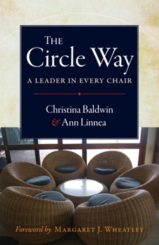 Paperback The Circle Way: A Leader in Every Chair Book