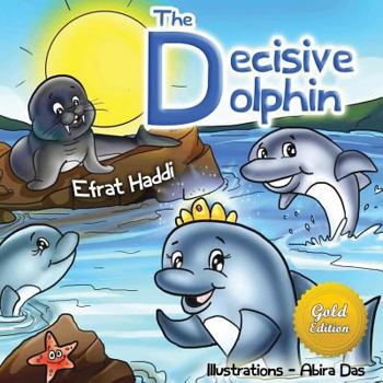 The Decisive Dolphin