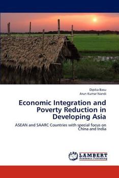 Paperback Economic Integration and Poverty Reduction in Developing Asia Book