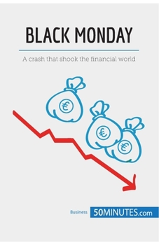 Paperback Black Monday: A crash that shook the financial world Book