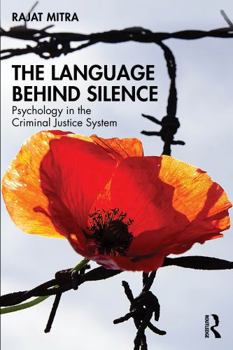 Paperback The Language Behind Silence: Psychology in the Criminal Justice System Book