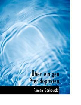 Paperback Ber Einigen Pteridophyten [Large Print] Book