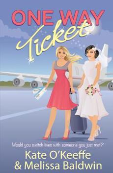 Paperback One Way Ticket: A romantic comedy Book