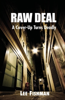 Paperback Raw Deal: A Cover-Up Turns Deadly Book