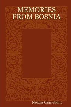 Paperback Memories from Bosnia Book