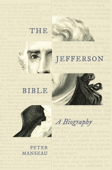 Paperback The Jefferson Bible: A Biography Book