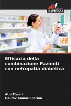 Paperback Efficacia della combinazione Pazienti con nefropatia diabetica [Italian] Book