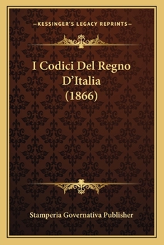 Paperback I Codici Del Regno D'Italia (1866) [Italian] Book