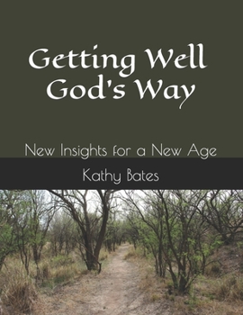 Paperback Getting Well God's Way Book