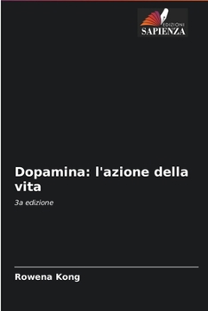 Paperback Dopamina: l'azione della vita [Italian] Book