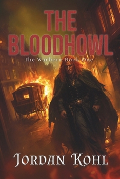 Paperback The Bloodhowl: The Warborn Book One Book