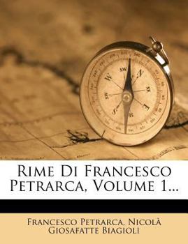 Paperback Rime Di Francesco Petrarca, Volume 1... [Italian] Book