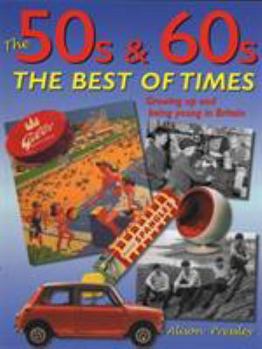 The 50s and 60s, The Best of Times