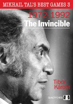 Paperback The Invincible: Mikhail Tal's Best Games 3 Book