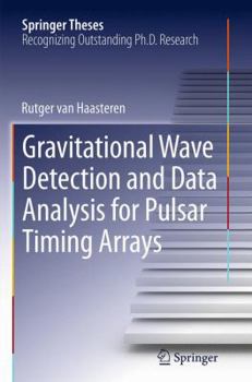 Paperback Gravitational Wave Detection and Data Analysis for Pulsar Timing Arrays Book
