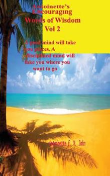 Paperback Antoinette's Encouraging Words of Wisdom Book