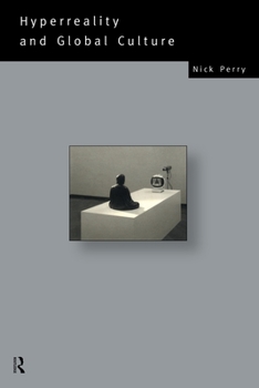 Paperback Hyperreality and Global Culture Book