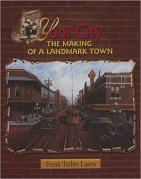 Hardcover Ybor City: The Making of a Landmark Town Book