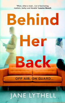 Behind Her Back - Book #2 of the StoryWorld