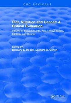 Hardcover Diet, Nutrition and Cancer: A Critical Evaluation: Volume II Book