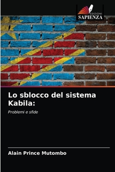 Paperback Lo sblocco del sistema Kabila [Italian] Book