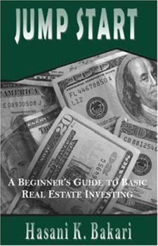 Paperback Jump Start: A Beginner's Guide to Basic Real Estate Investing Book